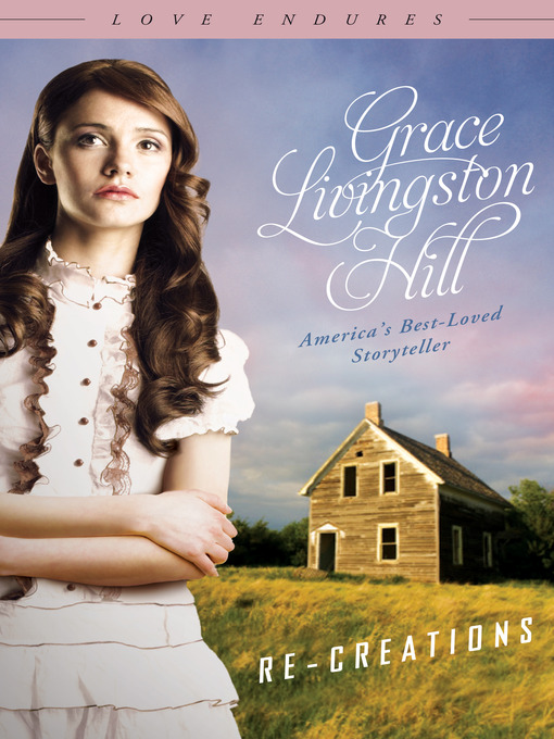 Title details for Re-Creations by Grace Livingston Hill - Wait list